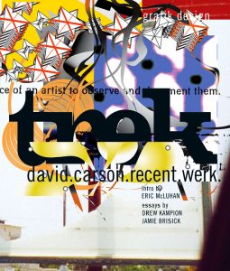 Trek: David Carson, Recent Work