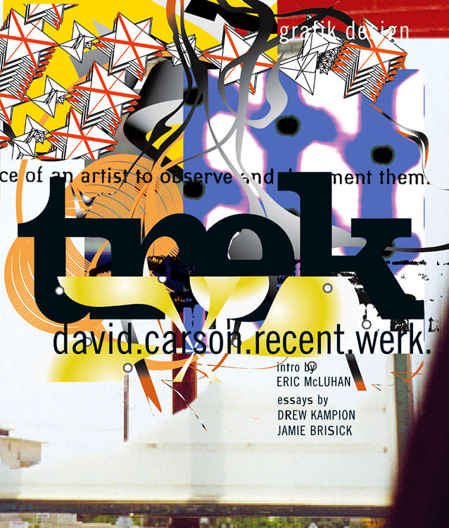 Trek: David Carson, Recent Work